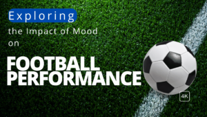 How does mood state affect football performance?