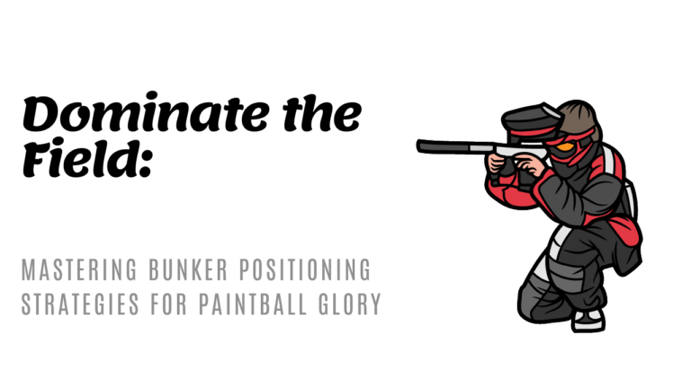 bunker positioning strategies paintball