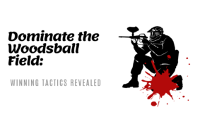 Woodsball Paintball Tactics