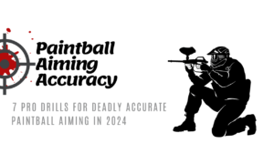 Paintball Aiming Accuracy Drills